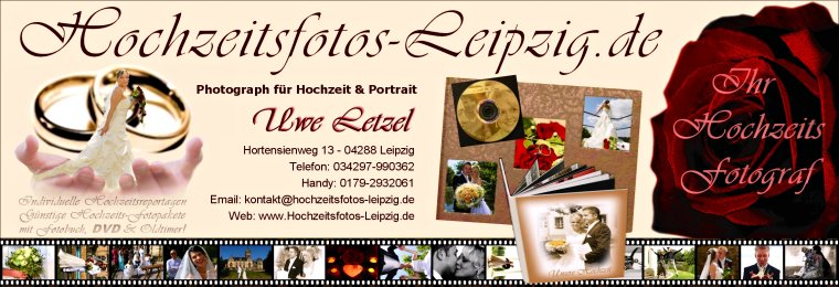 HOCHZEITSFOTOS LEIPZIG • FOTOGRAF/FOTOSTUDIO für Hochzeit, Portraits Fotografie Leipzig (Hochzeitsfotograf)